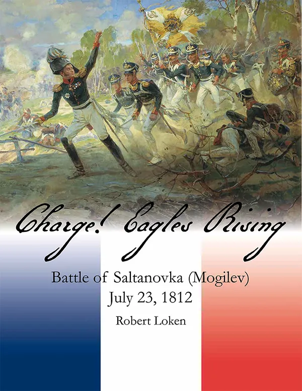 Charge! Eagles Rising Battle of Saltanovka Scenario Book